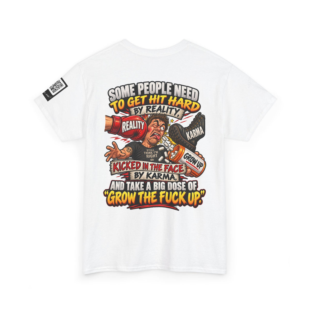 Some People Need a Big Dose of Grow the Fuck Up Back Graphic Tee