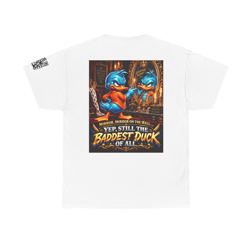 Mirror Mirror — Still the Baddest Duck of All Back Graphic Tee