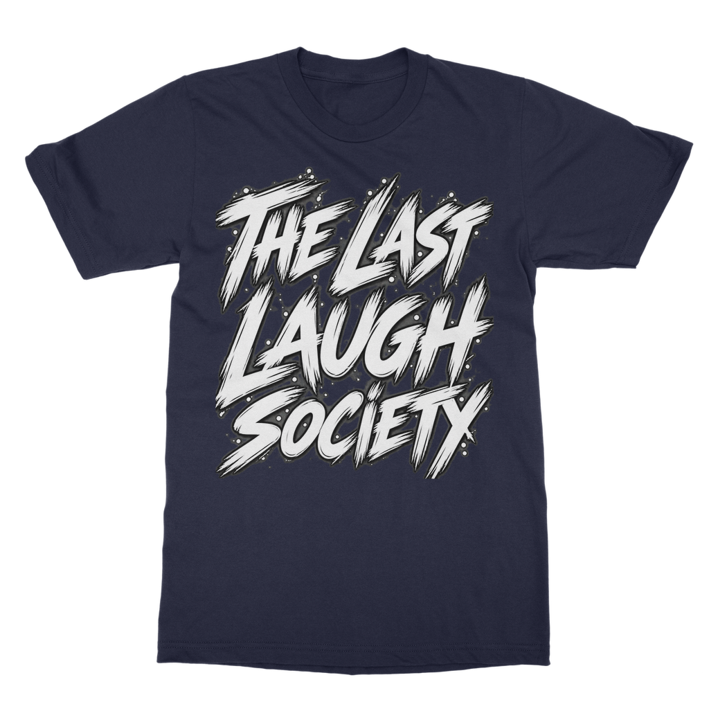 The Last Laugh Society Classic Heavy Cotton Adult T-Shirt