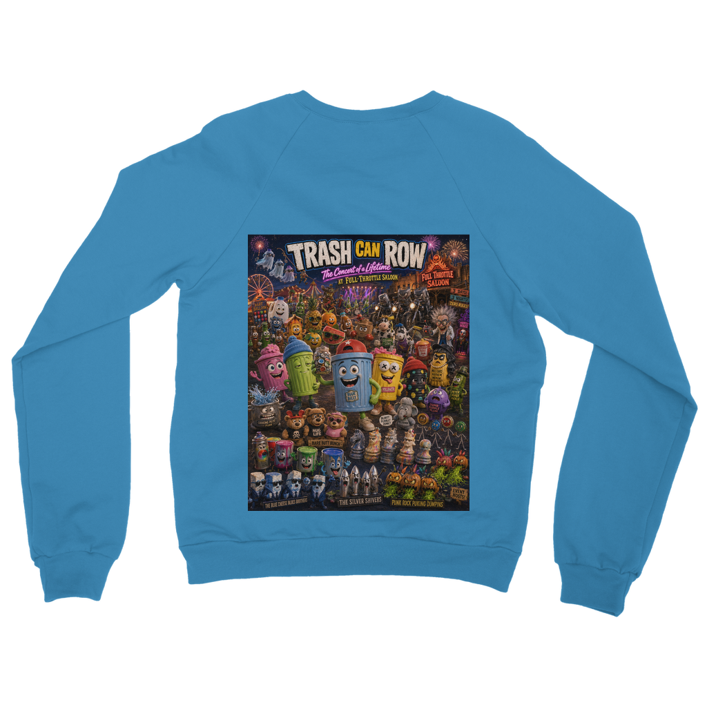 Trash Can Row: Concert for a Lifetime – Classic Adult Sweatshirt