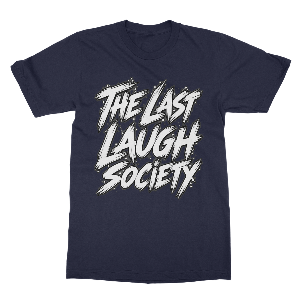 The Last Laugh Society Classic Adult T-Shirt