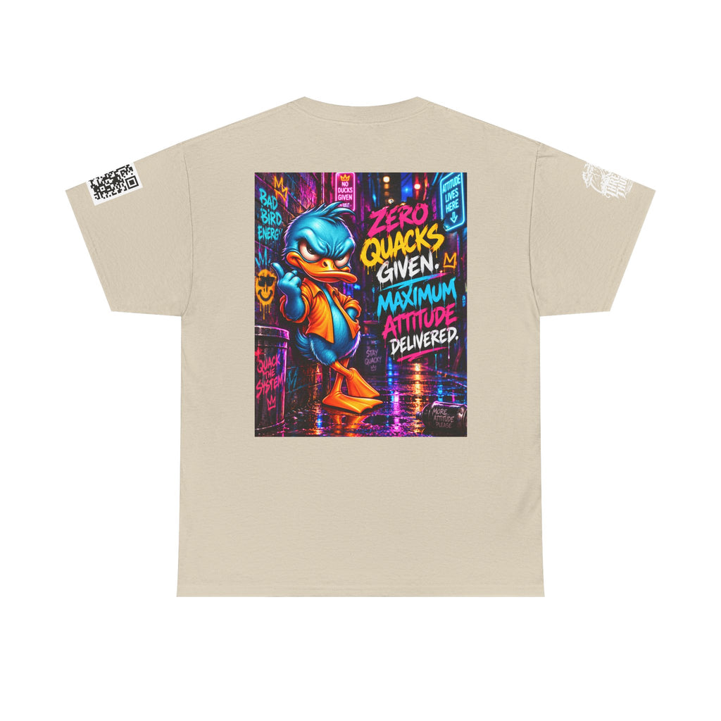 Zero Quacks Given — Maximum Attitude Back Graphic Tee