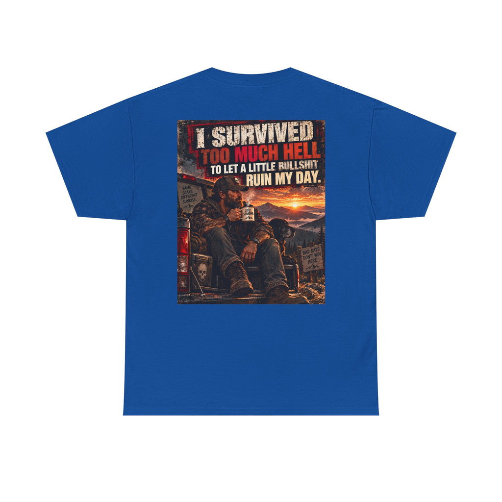 I Survived Too Much Hell T-Shirt – Veteran/Resilient Motorcycle Rider Graphic Tee