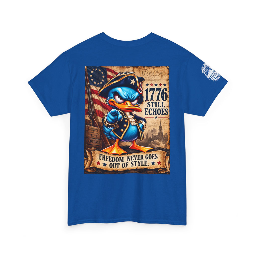 1776 Still Echoes — Freedom Never Goes Out of Style Back Graphic Tee