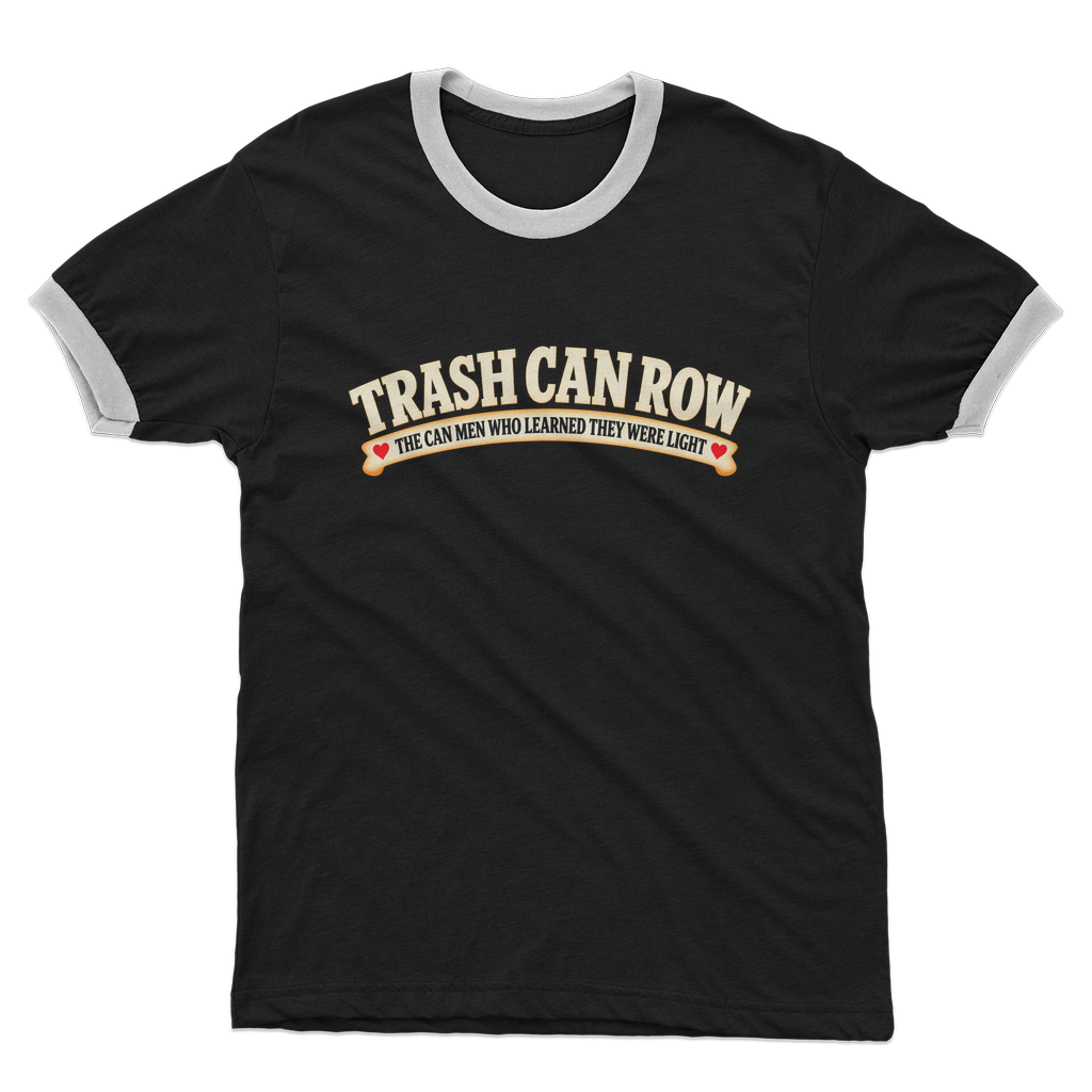 Trash Can Row Adult Ringer T-Shirt