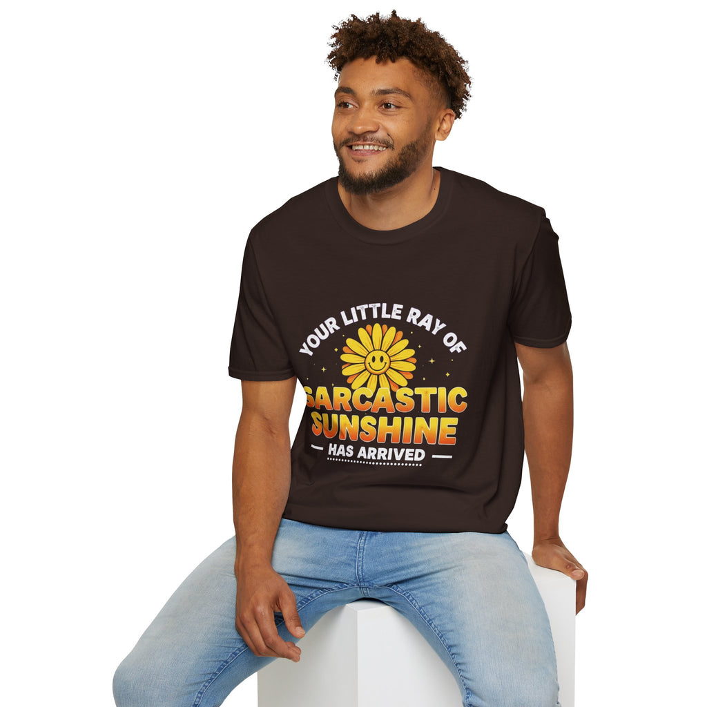 Sarcastic Sunshine T-Shirt — "Your Little Ray of Sarcastic Sunshine Has Arrived"