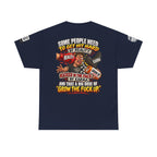 Some People Need a Big Dose of Grow the Fuck Up Back Graphic Tee