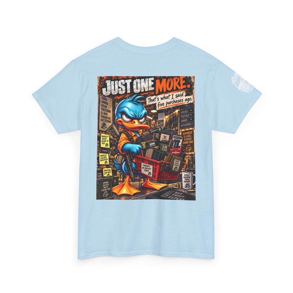 Just One More — Five Purchases Ago Back Graphic Tee