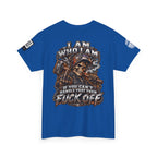 I Am Who I Am — If You Can’t Handle It, Fuck Off Back Graphic Tee