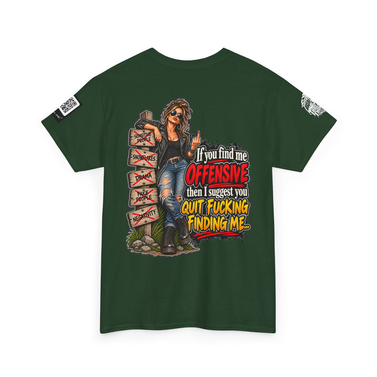 If You Find Me Offensive, Quit Fucking Finding Me Women’s Back Graphic Tee