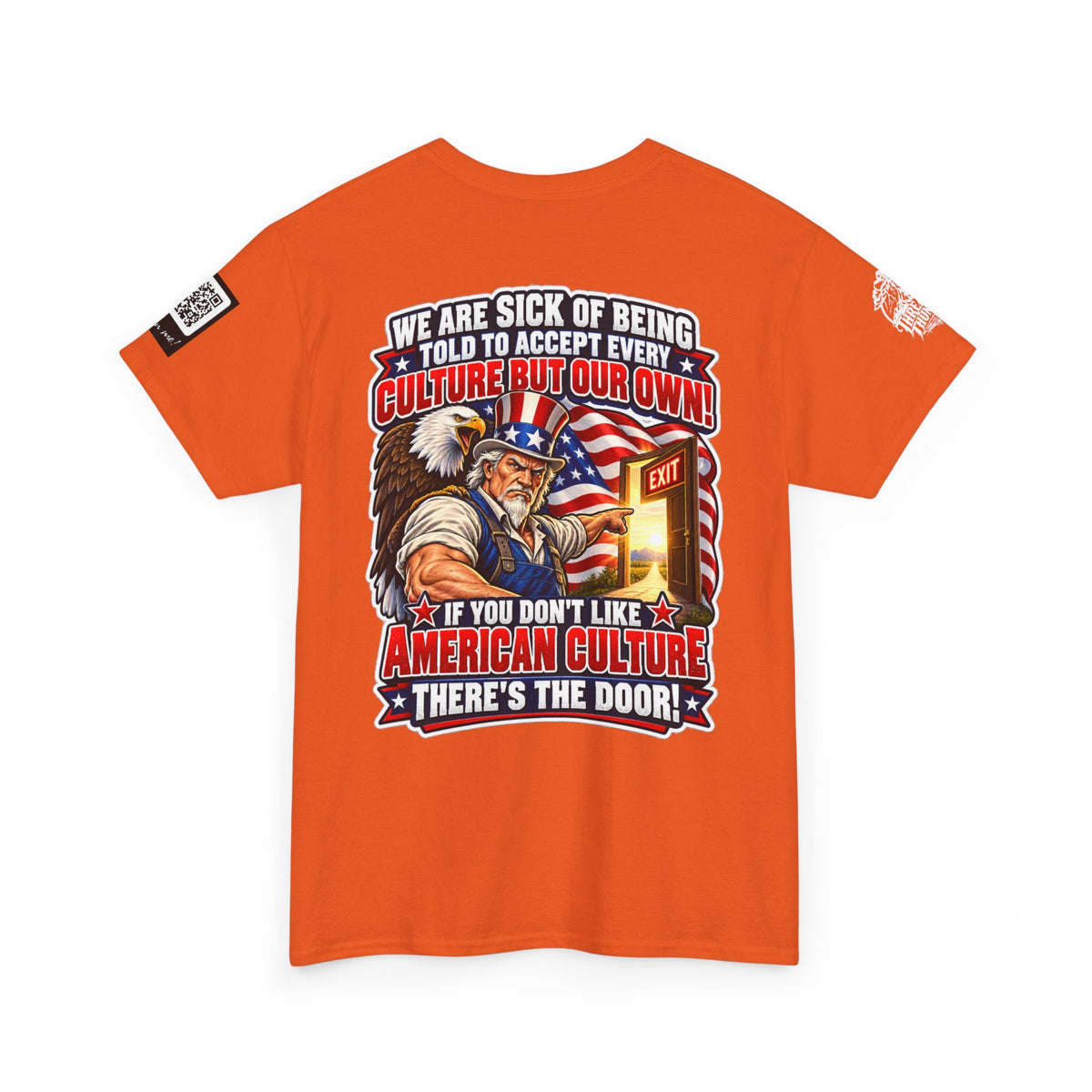 If You Don’t Like American Culture, There’s the Door Back Graphic Tee