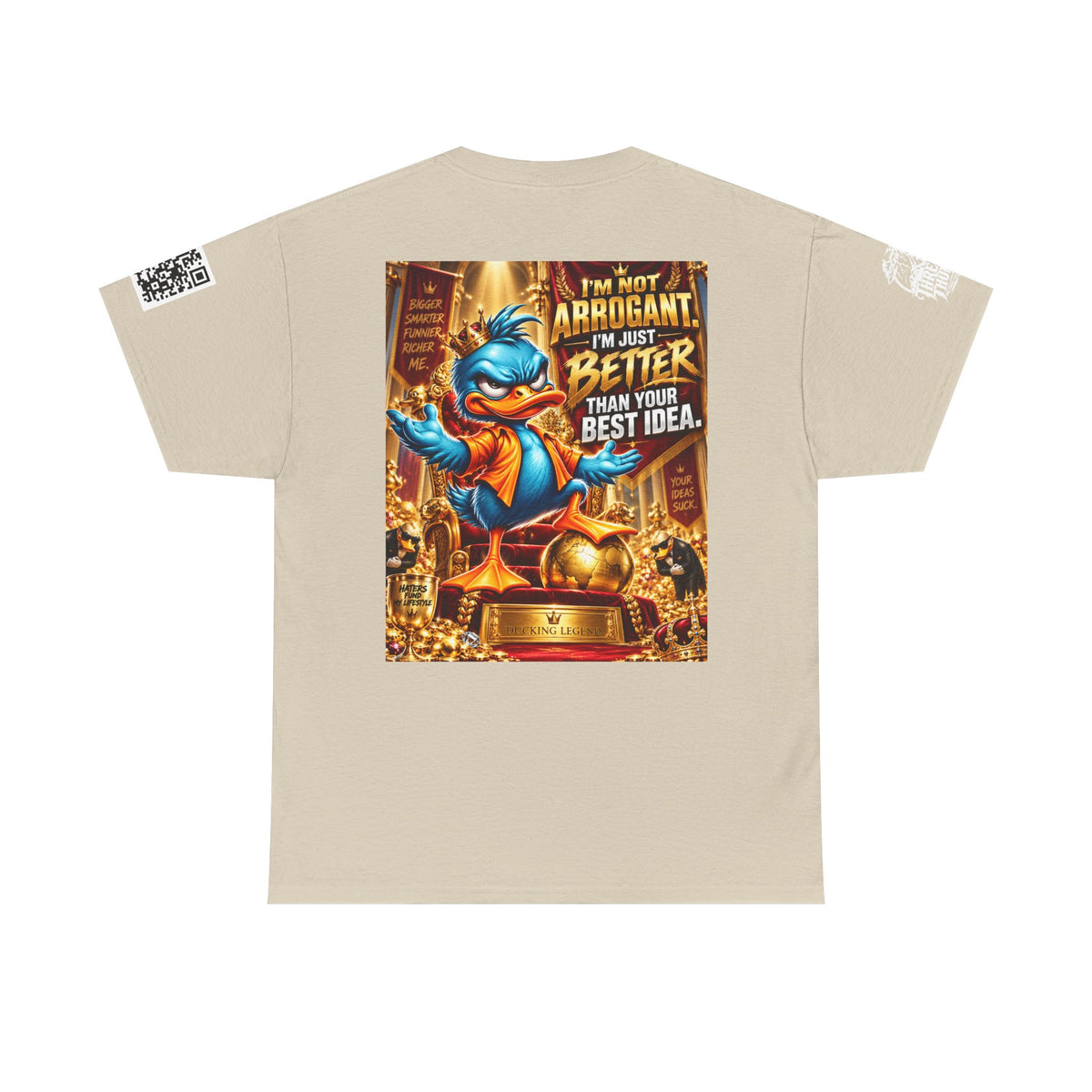 I’m Not Arrogant — Better Than Your Best Idea Back Graphic Tee