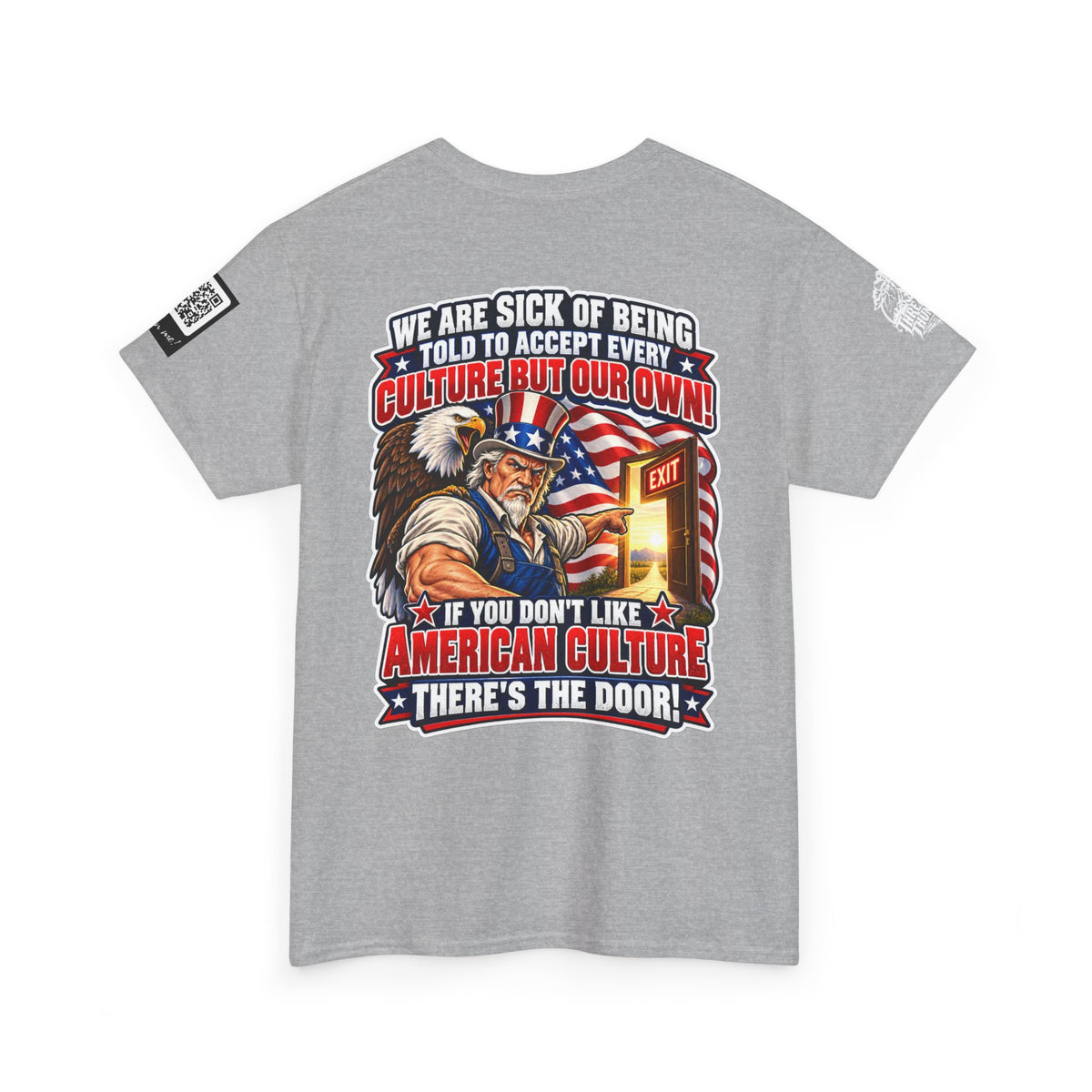If You Don’t Like American Culture, There’s the Door Back Graphic Tee