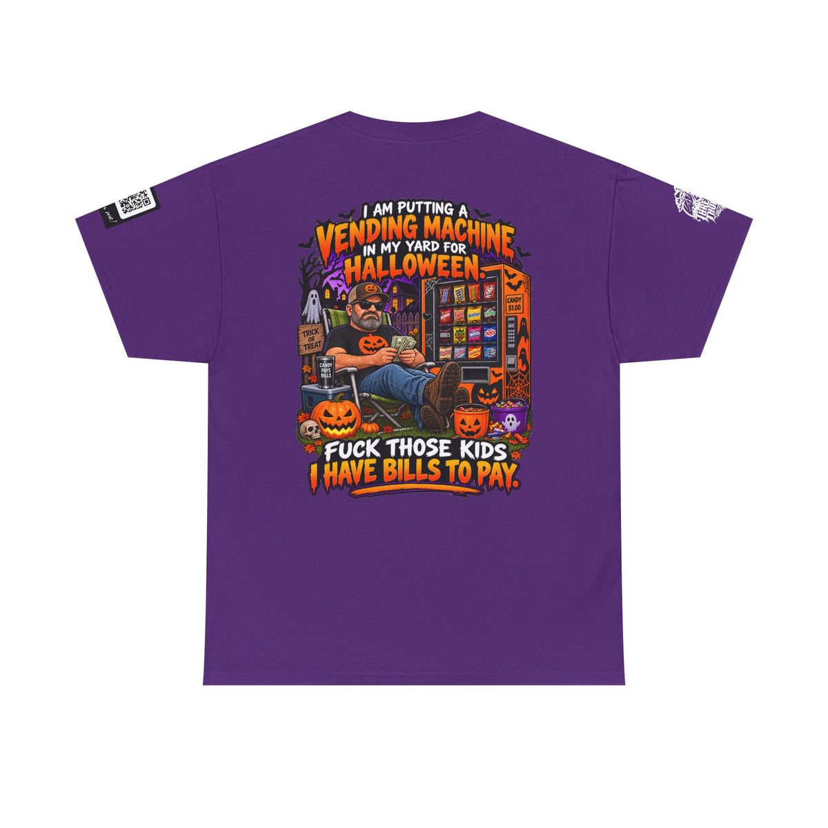 Halloween Vending Machine — Fuck Those Kids, I Have Bills Back Graphic Tee