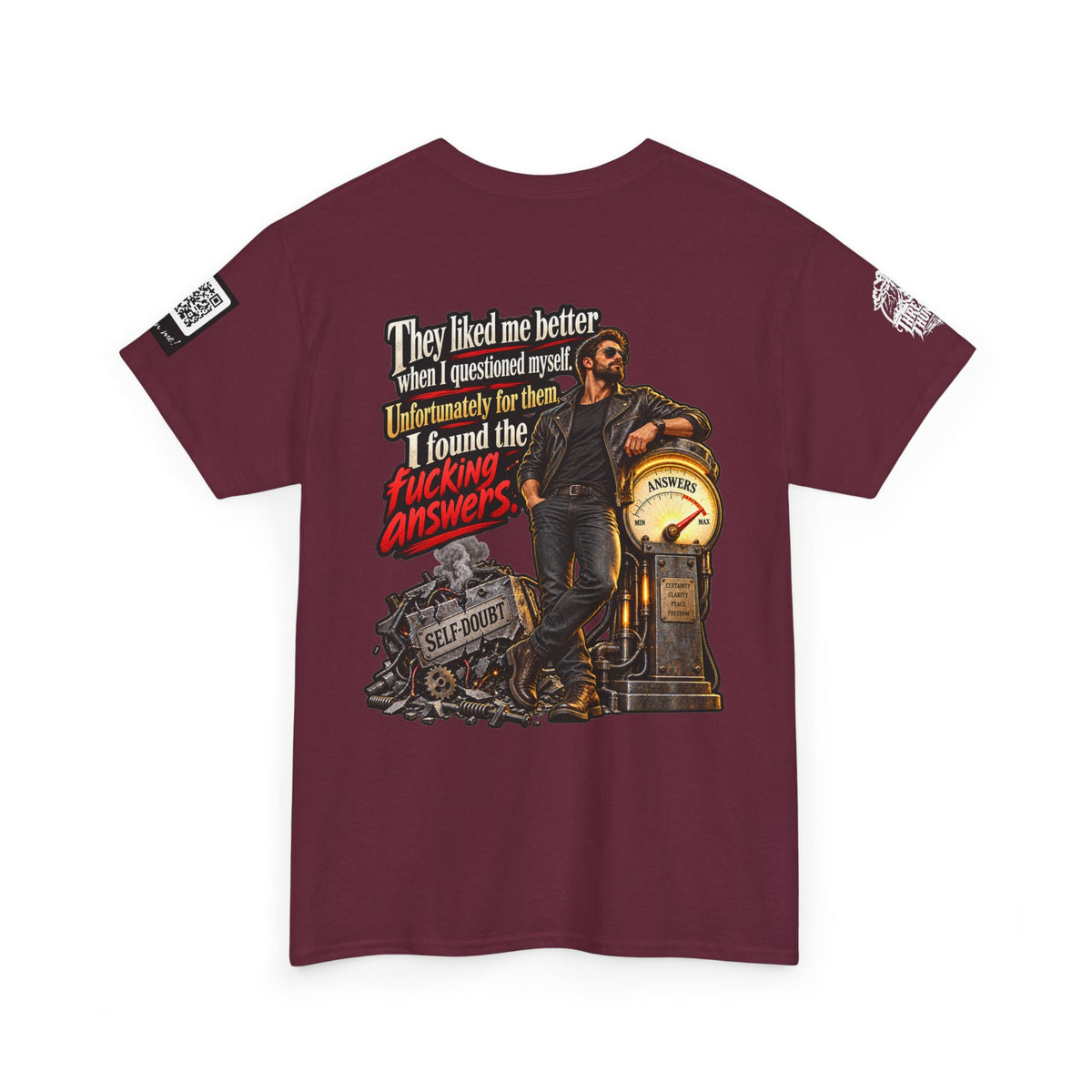 They Liked Me Better Before I Found the Fucking Answers Back Graphic Tee