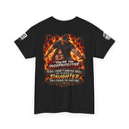 You’re Too Overprotective — I Survived Hell for My Daughter Back Graphic Tee