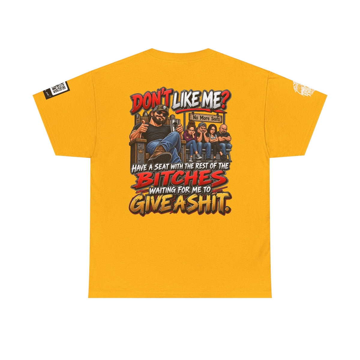 Don’t Like Me? Sit With the Bitches Waiting for Me to Care Back Graphic Tee