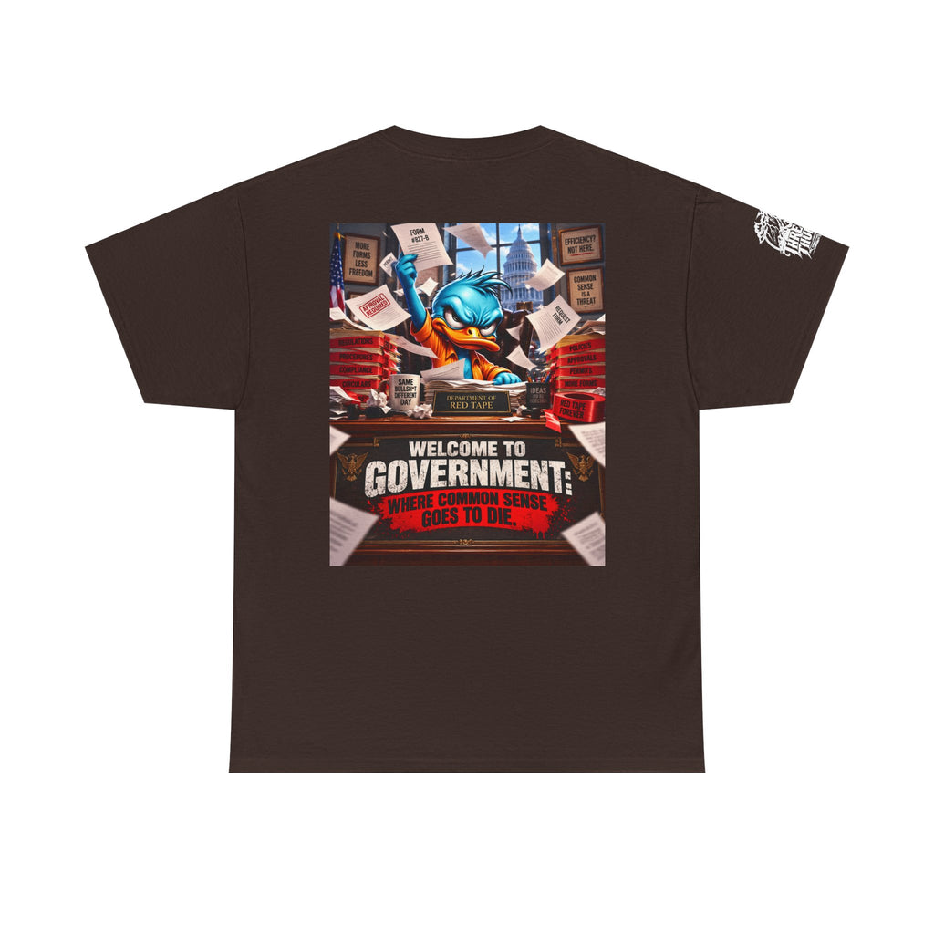 Welcome to Government — Where Common Sense Goes to Die Back Graphic Tee