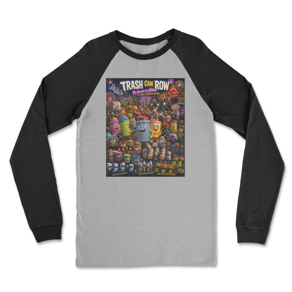 Trash Can Row: Concert for a Lifetime – Classic Raglan Long Sleeve Shirt