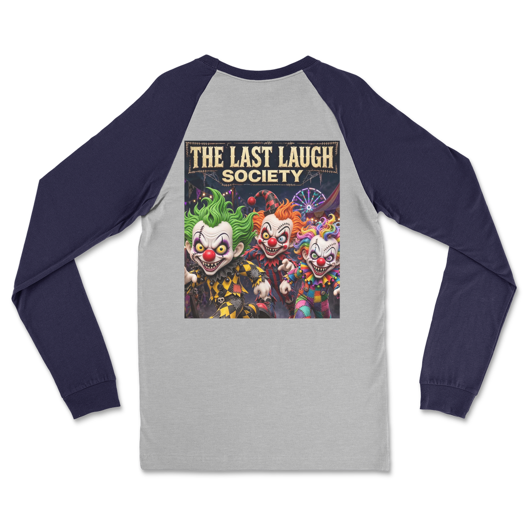 The Last Laugh Society Classic Raglan Long Sleeve Shirt