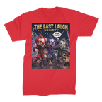 The Last Laugh Society Premium Jersey Adult T-Shirt