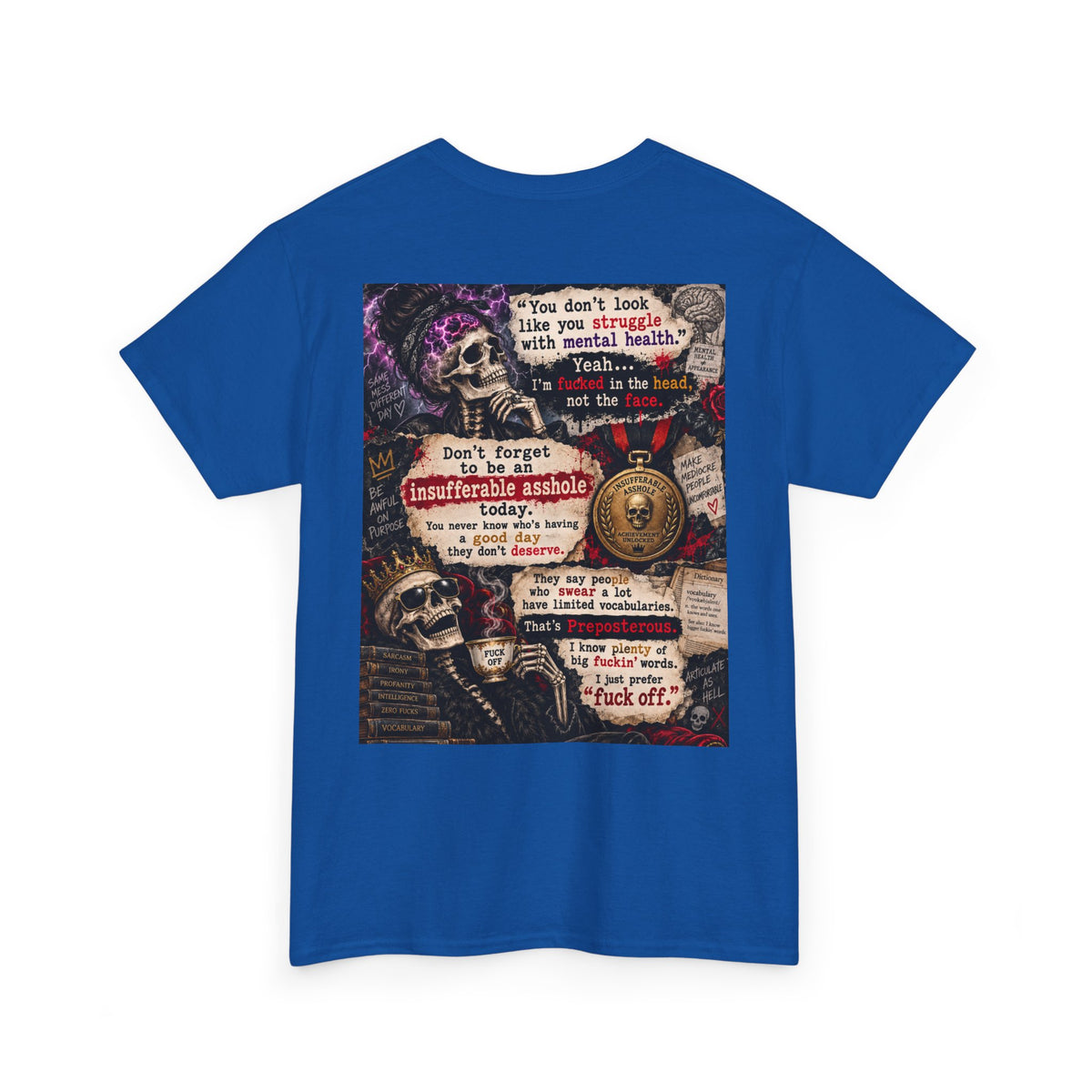 Mental Health Awareness T-Shirt — Gothic Skull Collage with Encouraging Quotes