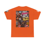I Don’t Sugarcoat Shit — I’m Not Willy Wonka Back Graphic Tee