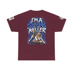 T-Shirt — "I'm A Serial Killer" Wolf Graphic Tee