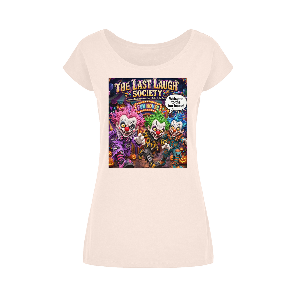 The Last Laugh Society Wide Neck Womens T-Shirt XS-5XL