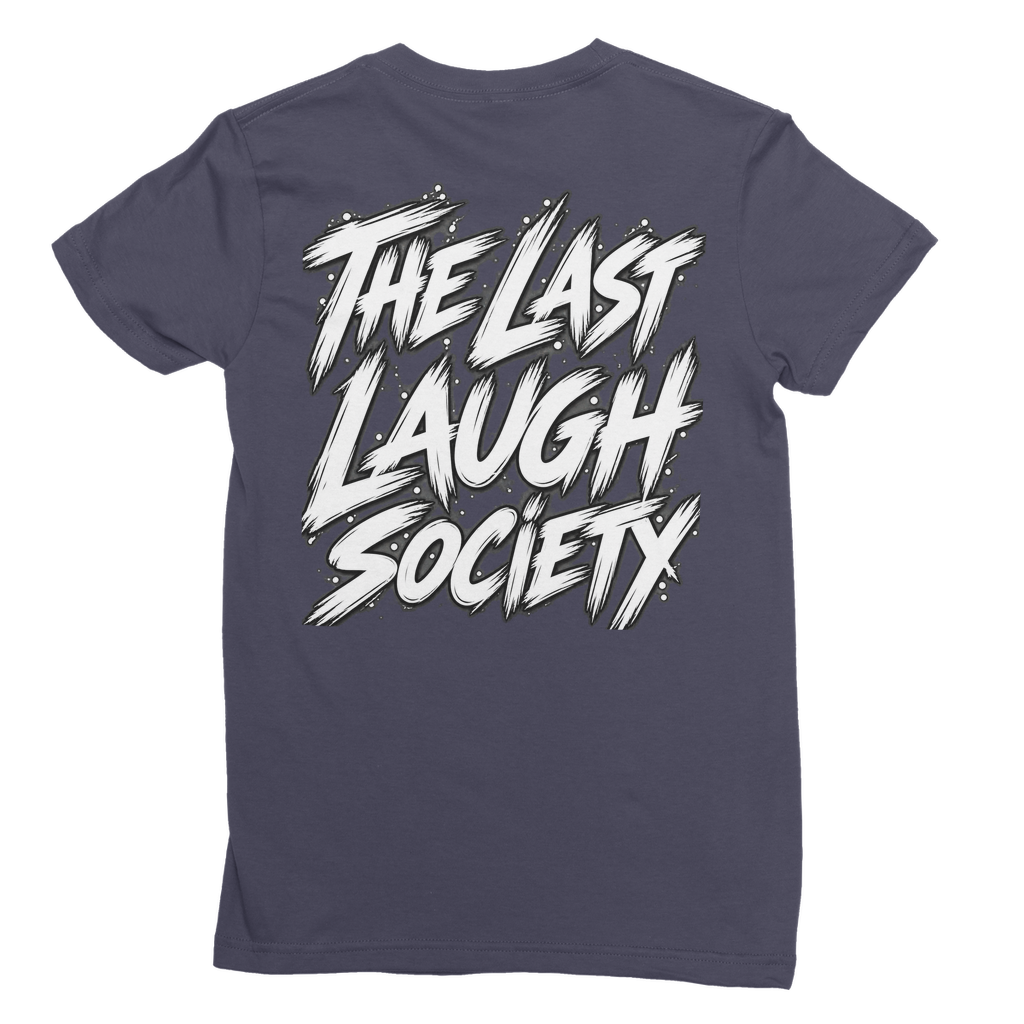 The Last Laugh Society Premium Jersey Women's T-Shirt