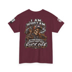 I Am Who I Am — If You Can’t Handle It, Fuck Off Back Graphic Tee