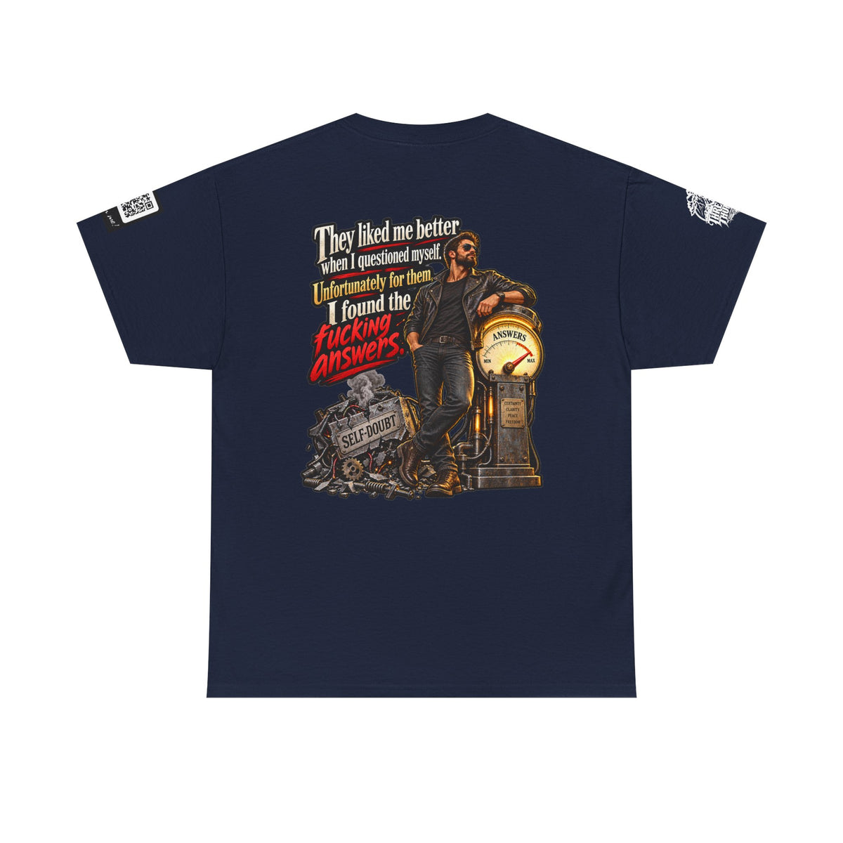 They Liked Me Better Before I Found the Fucking Answers Back Graphic Tee