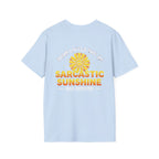 Sarcastic Sunshine T-Shirt — "Your Little Ray of Sarcastic Sunshine Has Arrived"
