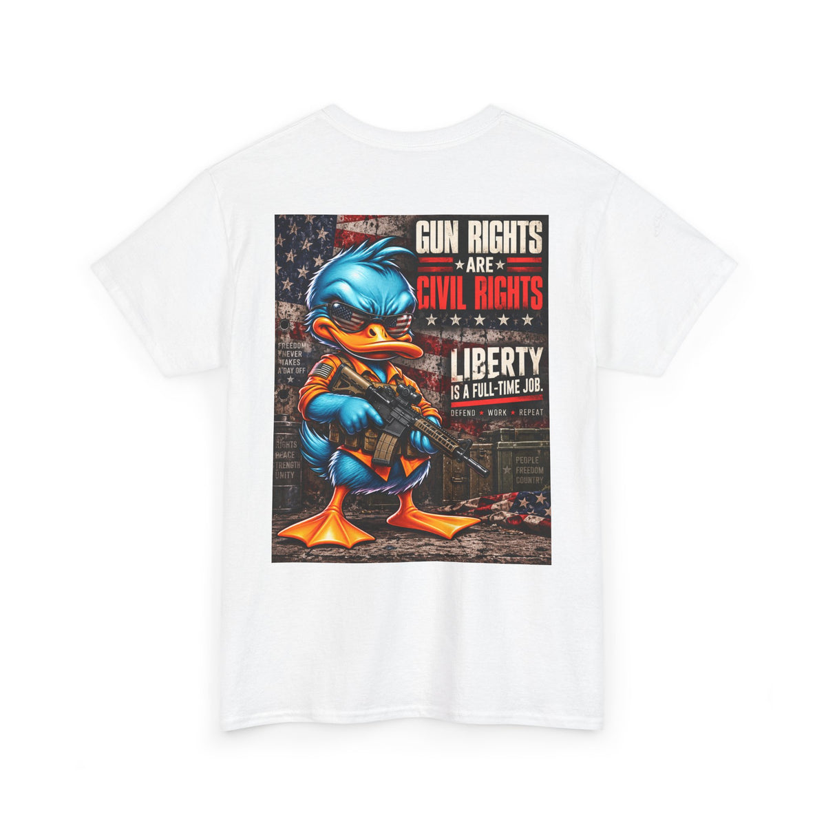 Gun Rights Are Civil Rights — Liberty Is a Full-Time Job Back Graphic Tee