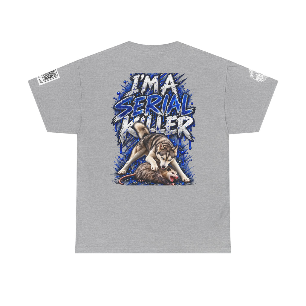 T-Shirt — "I'm A Serial Killer" Wolf Graphic Tee