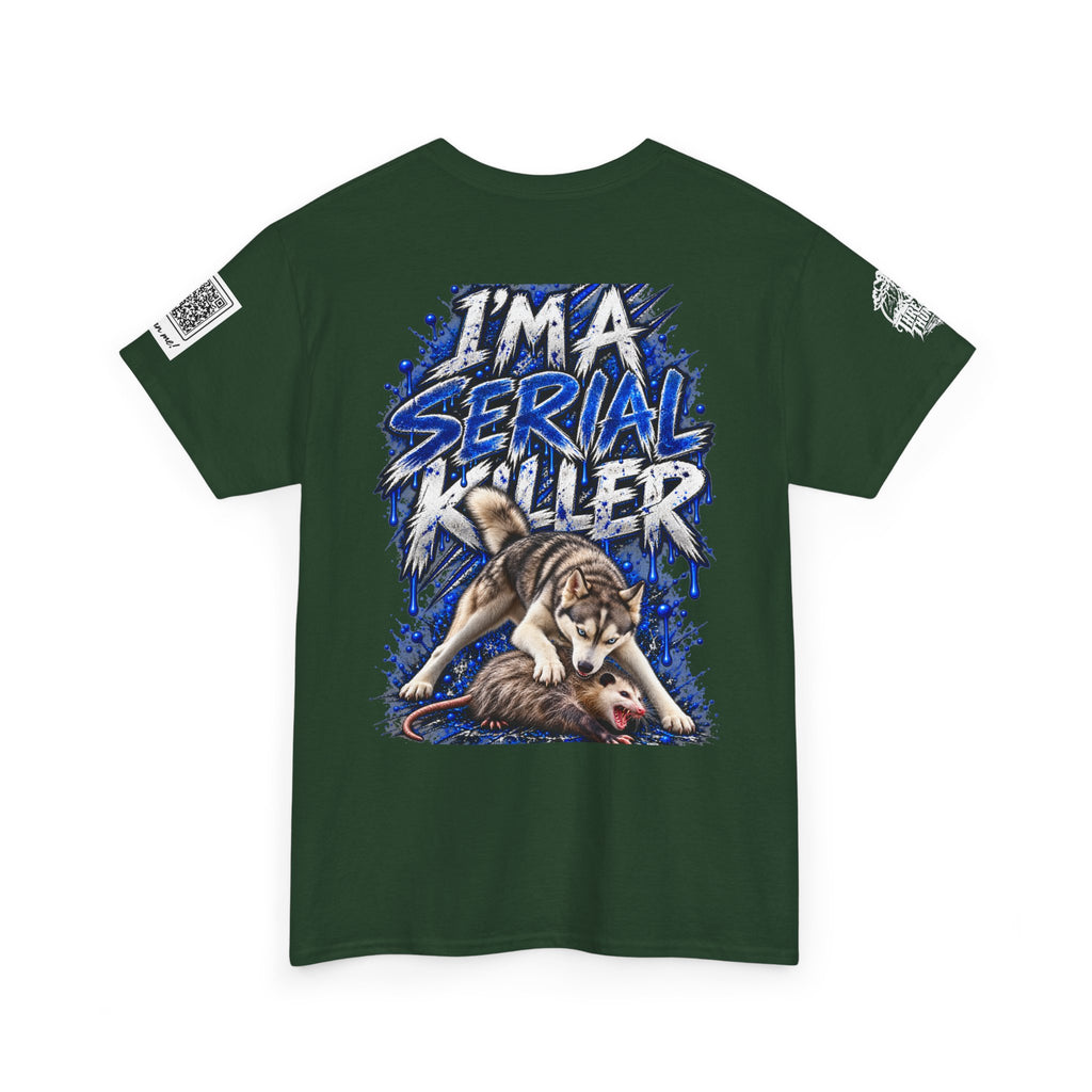 T-Shirt — "I'm A Serial Killer" Wolf Graphic Tee