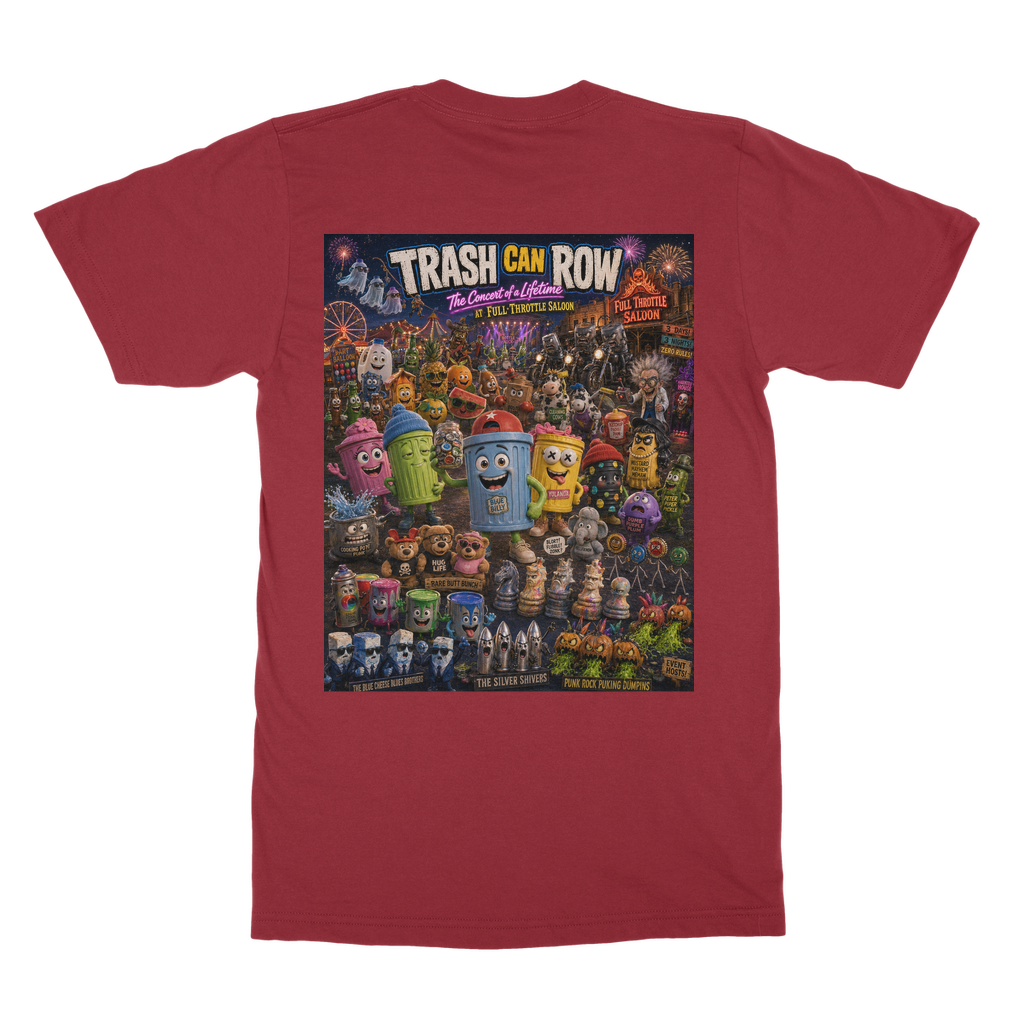 Trash Can Row: Concert for a Lifetime – Classic Adult T-Shirt