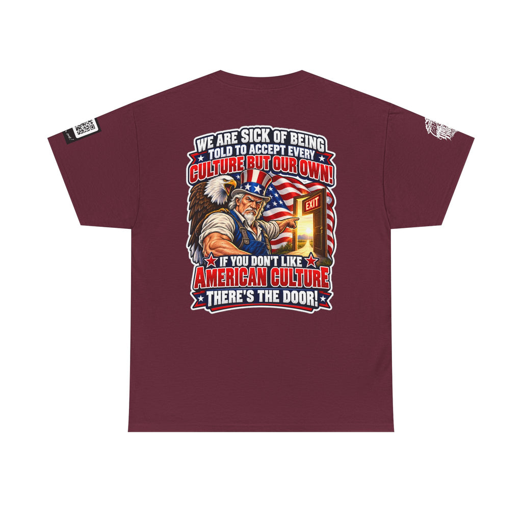 If You Don’t Like American Culture, There’s the Door Back Graphic Tee