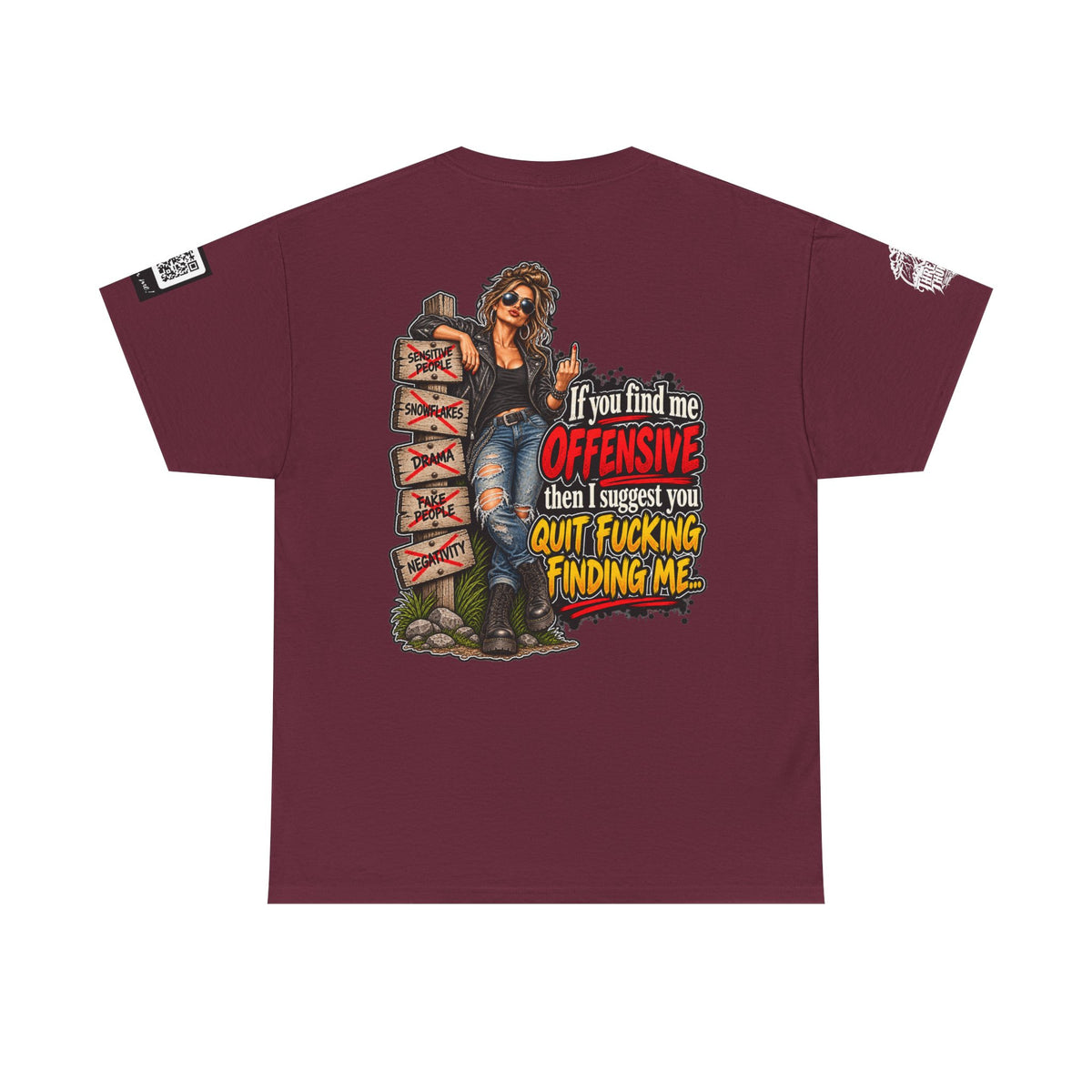 If You Find Me Offensive, Quit Fucking Finding Me Women’s Back Graphic Tee