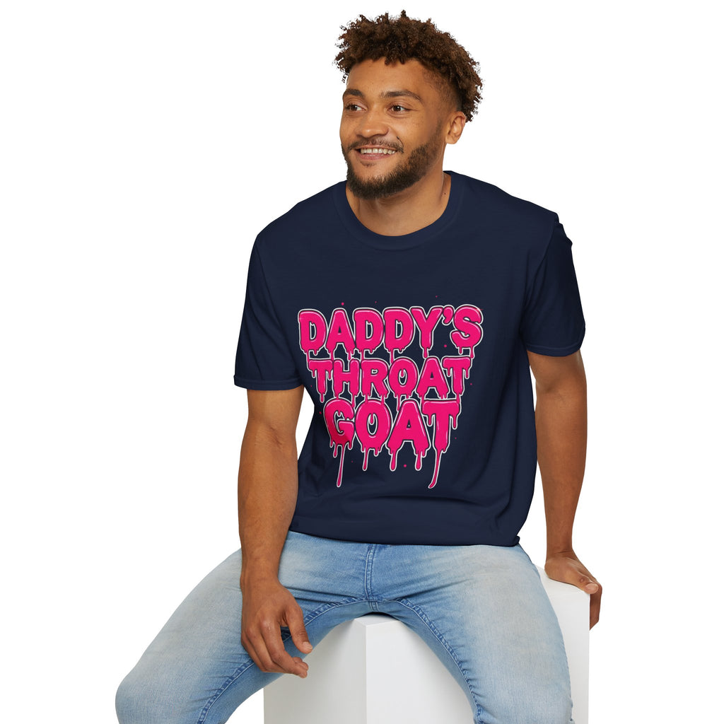 Graphic Tee — "Daddy's Throat" Drip Lettering Shirt