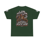 I Am Who I Am — If You Can’t Handle It, Fuck Off Back Graphic Tee
