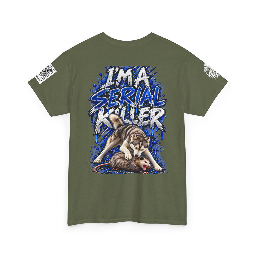 T-Shirt — "I'm A Serial Killer" Wolf Graphic Tee