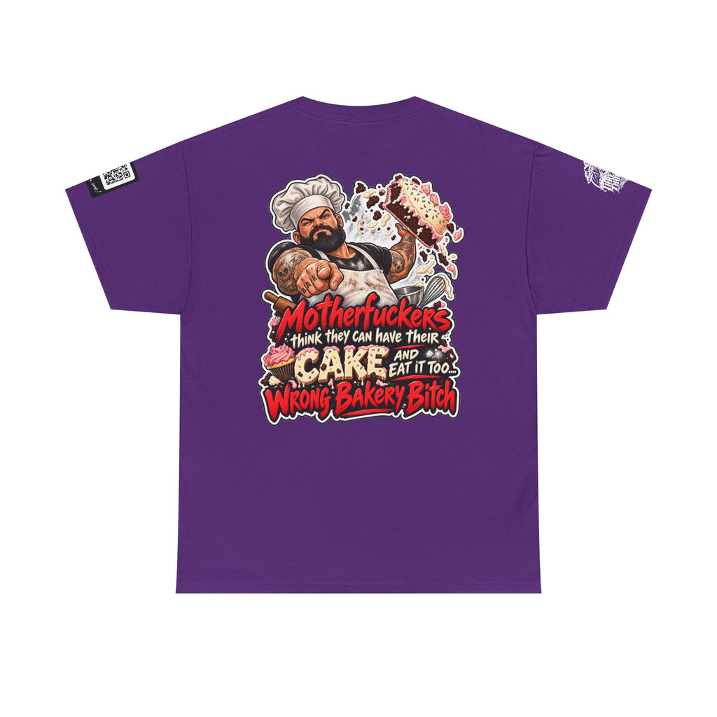 Wrong Bakery, Bitch — Have Your Cake and Eat It Too Back Graphic Tee