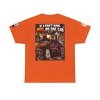 If I Can't Have Her, No One Can — Dark Garage Humor Back Graphic Tee