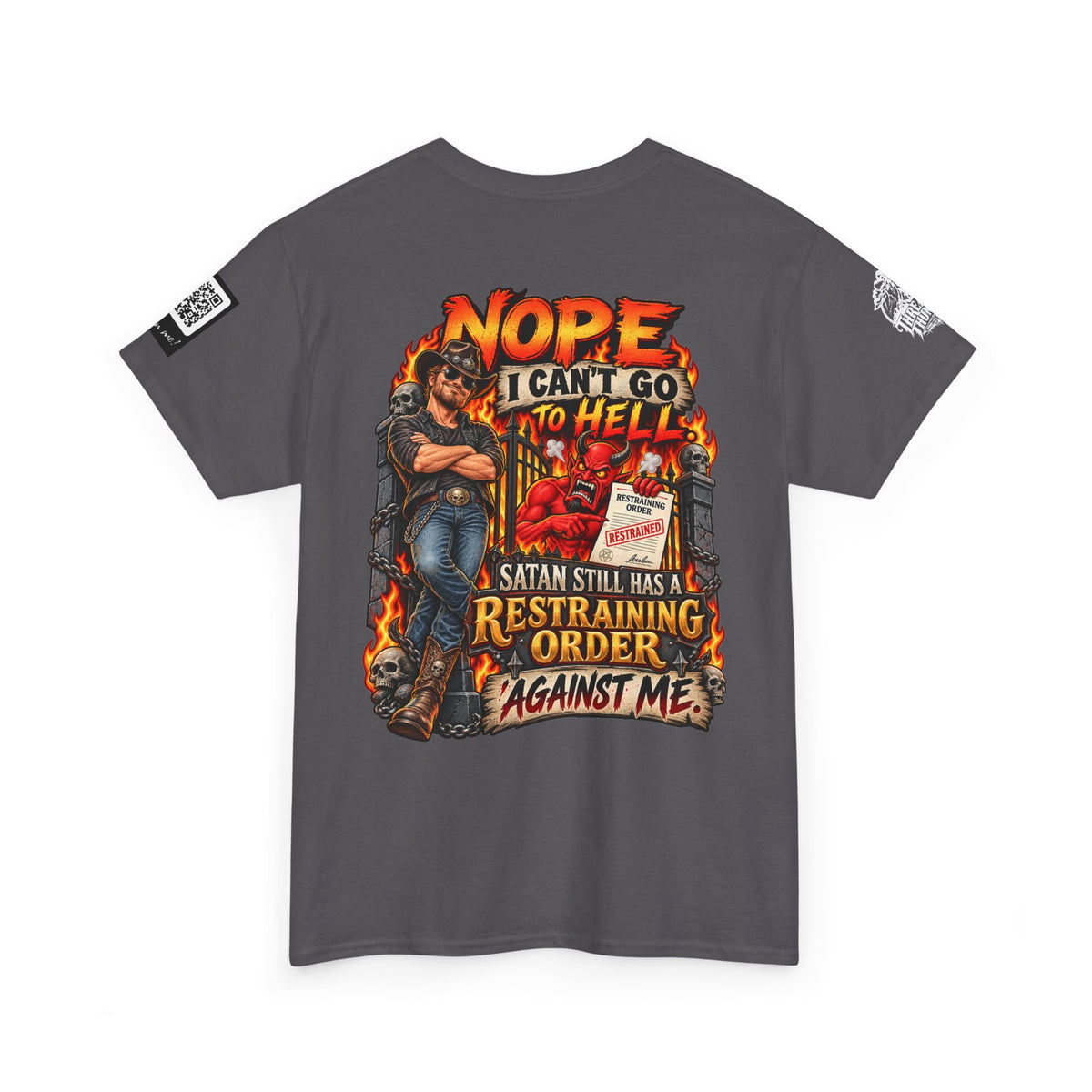 Satan Still Has a Restraining Order Against Me Back Graphic Tee