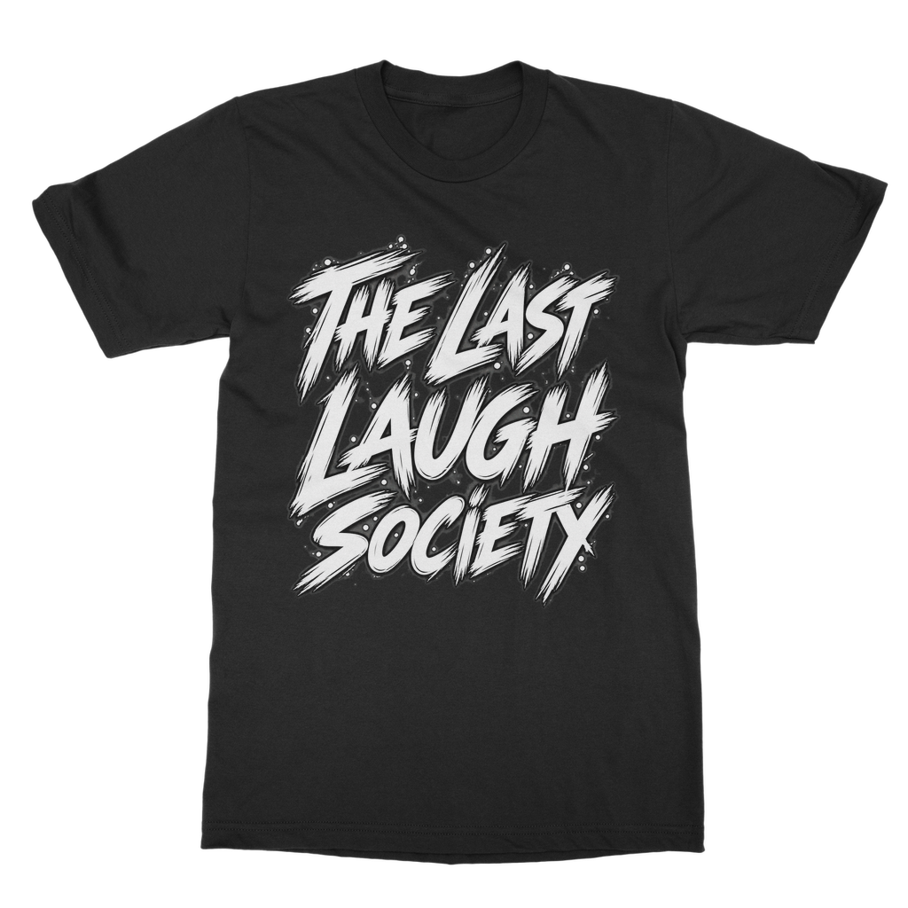 The Last Laugh Society Classic Adult T-Shirt