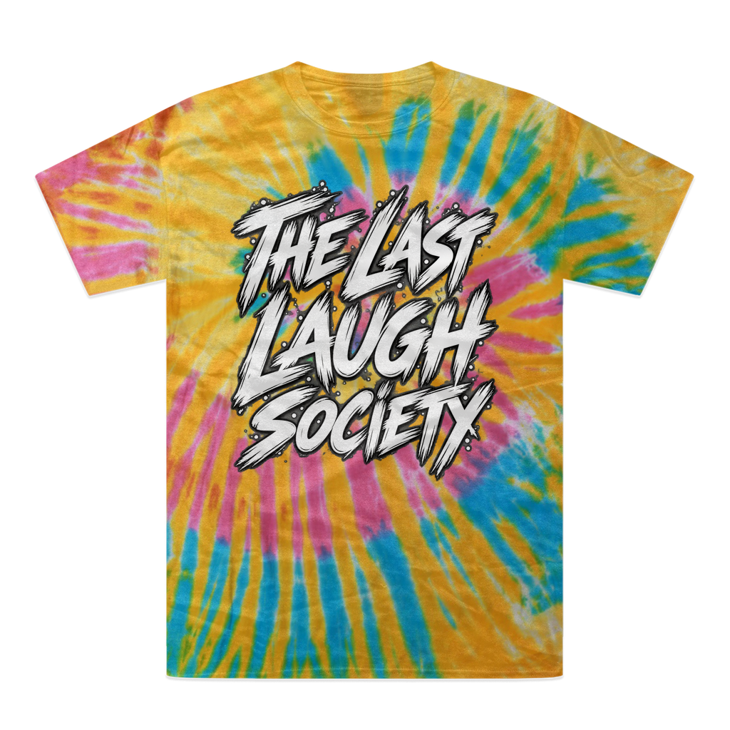 The Last Laugh Society Tie-Dye T-Shirt