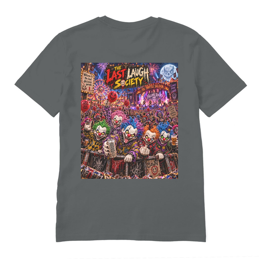 The Last Laugh Society Premium Organic Adult T-Shirt