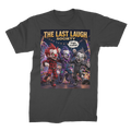 The Last Laugh Society Premium Jersey Adult T-Shirt