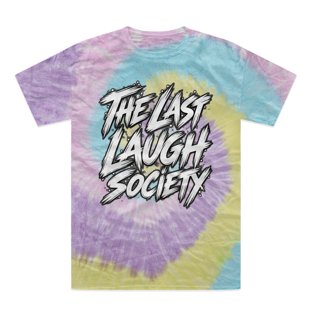 The Last Laugh Society Tie-Dye T-Shirt